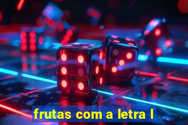 frutas com a letra l